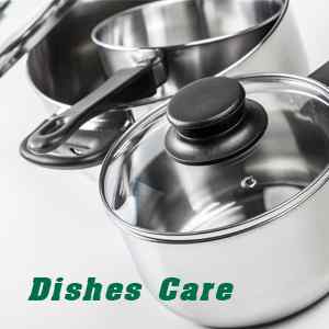 Dishes Care